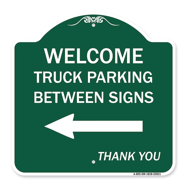Signmission Reserved Parking Welcome Truck Parking Betweens With Left Arrow Thank You, A-DES-GW-1818-23011 A-DES-GW-1818-23011 - main